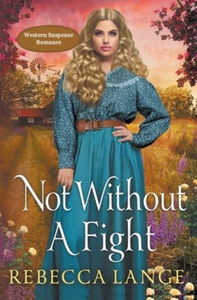 Cover for Rebecca Lange · Not Without a Fight (Book) (2023)