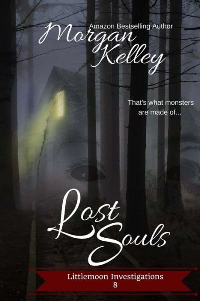 Cover for Morgan Kelley · Lost Souls (Pocketbok) (2017)