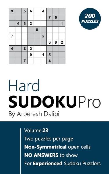 Hard Sudoku Pro - Arberesh Dalipi - Kirjat - Createspace Independent Publishing Platf - 9781976505263 - maanantai 18. syyskuuta 2017