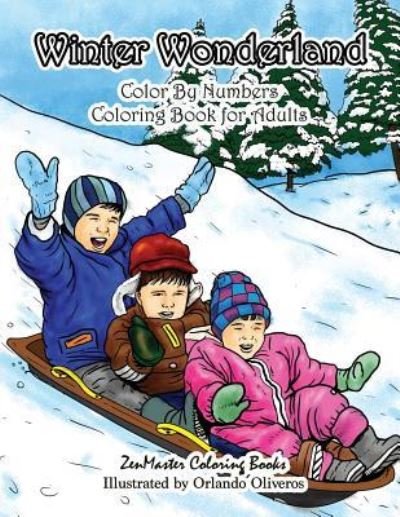 Cover for Zenmaster Coloring Books · Winter Wonderland Color By Numbers Coloring Book For Adults: An Adult Color By Numbers Coloring Book with Winter Scenes and Designs for Relaxation and Meditation - Adult Color by Number Coloring Books (Pocketbok) (2017)