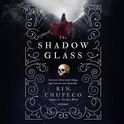 Cover for Rin Chupeco · The Shadow Glass (CD) (2019)