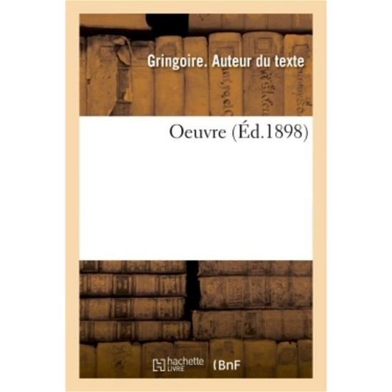 Cover for Gringoire · Oeuvre (Paperback Book) (2018)