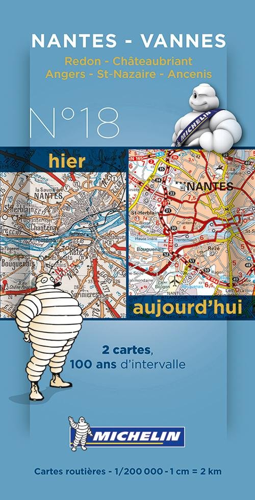Michelin France Centenary Map 18: Nantes - Vannes : Redon - Chateaubriant, Angers - St-Nazaire - Ancenis - Michelin - Bøger - Michelin Editions des Voyages - 9782067192263 - 14. januar 2014