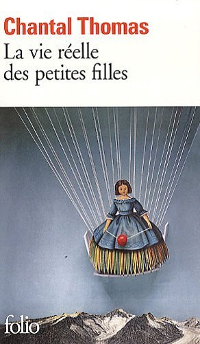 Cover for Chantal Thomas · Vie Reelle Des Petites (Folio) (French Edition) (Paperback Bog) [French edition] (2010)