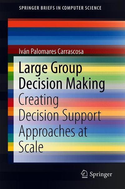 Cover for Carrascosa · Large Group Decision Making (Book) [1st ed. 2018 edition] (2018)