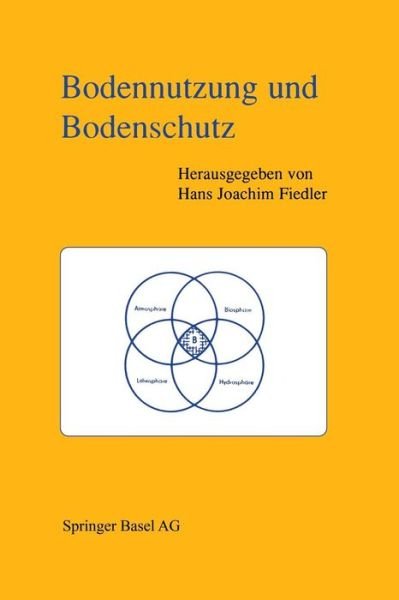 Cover for Fiedler · Bodennutzung Und Bodenschutz (Taschenbuch) [Softcover Reprint of the Original 1st 1990 edition] (2014)