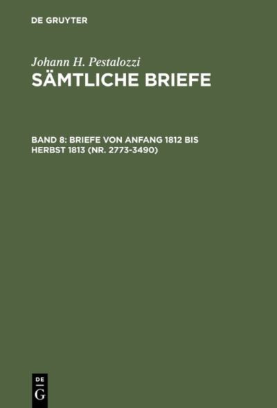 Cover for Johann H. Pestalozzi · Briefe von Anfang 1812 bis Herbst 1813 (Book) [German edition] (1967)