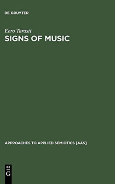 Cover for Tarasti · Signs of Music (Book) (2002)