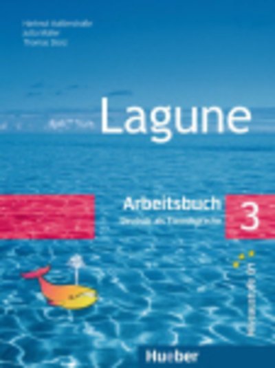 Lagune: Arbeitsbuch 3 - Aufderstraße; Müller; Storz - Kirjat - Max Hueber Verlag - 9783190116263 - perjantai 1. helmikuuta 2008