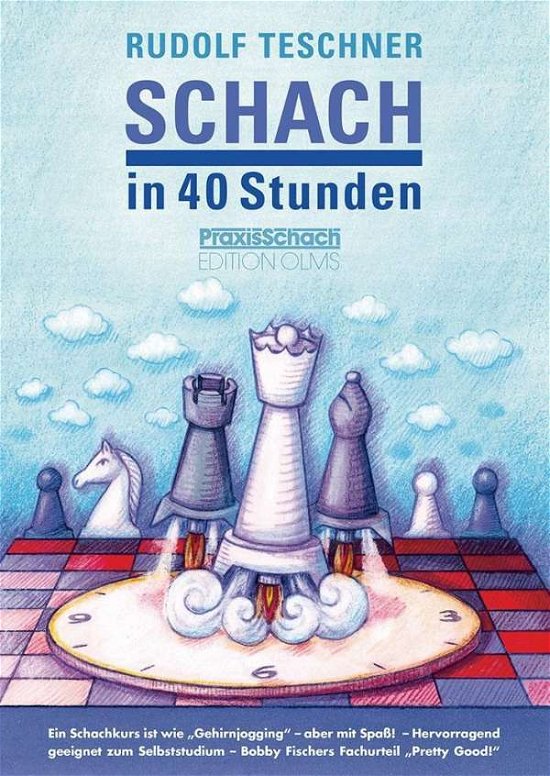 Cover for Teschner · Schach in 40 Stunden (Book)