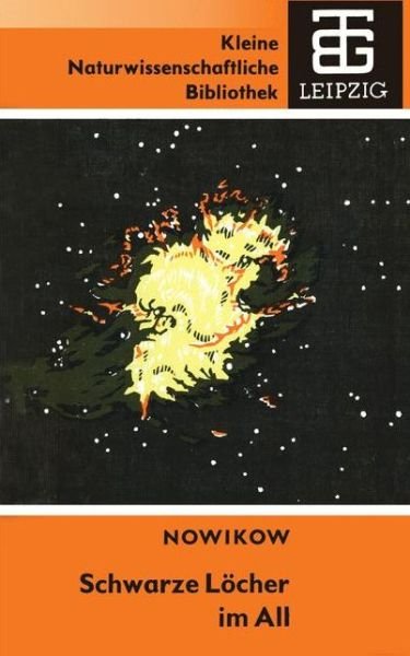 Cover for Igor D Nowikow · Schwarze Locher im All (Taschenbuch) [4Aufl. 1989 edition] (1989)