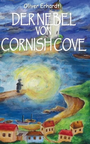 Cover for Erhardt · Der Nebel von Cornish Cove (Bog) (2020)