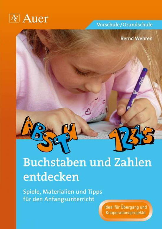 Cover for Bernd Wehren · Wehren:buchstaben Und Zahlen Entdecken (Book)