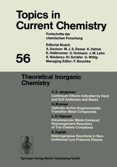 Theoretical Inorganic Chemistry - Topics in Current Chemistry - Kendall N. Houk - Bøger - Springer-Verlag Berlin and Heidelberg Gm - 9783540072263 - 6. juni 1975