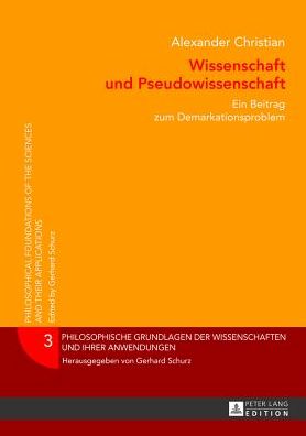Cover for Christian Alexander Christian · Wissenschaft und Pseudowissenschaft: Ein Beitrag zum Demarkationsproblem (Hardcover Book) (2013)
