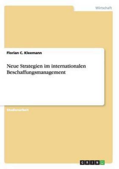 Cover for Florian C Kleemann · Neue Strategien im internationalen Beschaffungsmanagement (Paperback Book) [German edition] (2007)