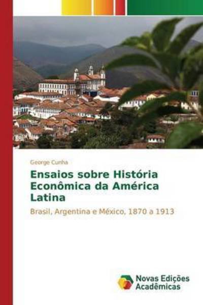 Cover for Cunha George · Ensaios Sobre Historia Economica Da America Latina (Paperback Book) (2015)