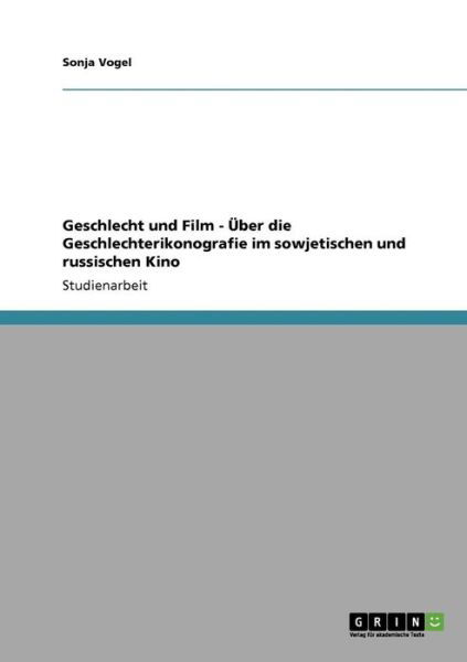 Cover for Vogel · Geschlecht und Film - Über die Ge (Bok) [German edition] (2013)