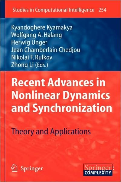Cover for Kyandoghere Kyamakya · Recent Advances in Nonlinear Dynamics and Synchronization: Theory and Applications - Studies in Computational Intelligence (Innbunden bok) [2010 edition] (2009)