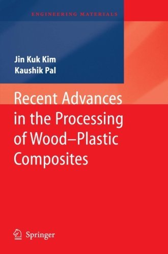 Cover for Jin Kuk Kim · Recent Advances in the Processing of Wood-Plastic Composites - Engineering Materials (Paperback Bog) [2011 edition] (2013)