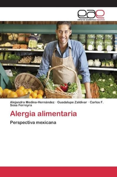Cover for Medina-hernandez Alejandra · Alergia Alimentaria (Taschenbuch) (2015)