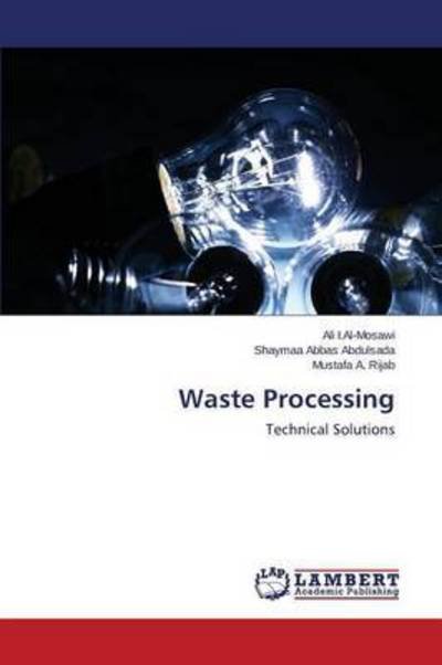 Cover for I Al-mosawi Ali · Waste Processing (Pocketbok) (2015)