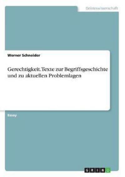 Cover for Schneider · Gerechtigkeit. Texte zur Begr (Bog) (2017)