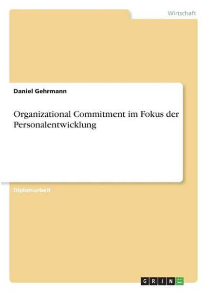 Cover for Gehrmann · Organizational Commitment im F (Bok)