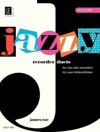 Cover for Rae · Jazzy Recorder Duets, für 2 Altbloc (Book)