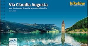 Via Claudia Augusta Von der Donau uber die Alpen an die Adri - Radtourenbucher - Esterbauer Verlag - Books - Verlag Esterbauer - 9783711102263 - May 27, 2024