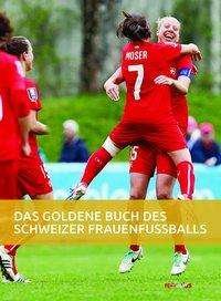 Cover for Degen · Das goldene Buch des Schweizer Fr (Buch)