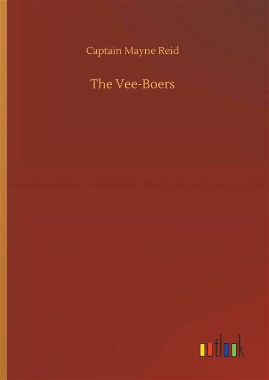Cover for Reid · The Vee-Boers (Book) (2018)