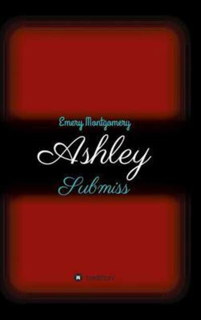 Cover for Montgomery · Ashley (Book) (2016)