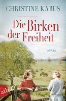 Cover for Christine Kabus · Die Birken der Freiheit (Paperback Book) (2022)