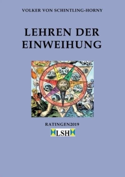 Cover for Volker von Schintling-Horny · Lehren der Einweihung (Paperback Bog) (2021)