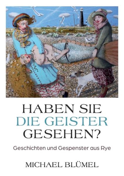 Cover for Blümel · Haben Sie die Geister gesehen? (Book) (2019)