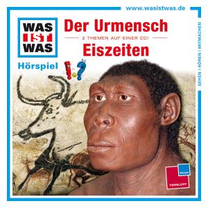 Folge 25: Der Urmensch / Eiszeiten - Was Ist Was - Musik - TESSLOFF - 9783788627263 - 21 december 2012