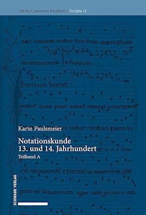 Cover for Karin Paulsmeier · Notationskunde 13. Und 14. Jahrhundert (Book) (2023)