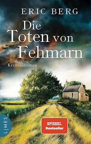 Die Toten von Fehmarn: Kriminalroman (Doro Kagel, - Eric Berg - Music - Limes Verlag - 9783809027263 - February 7, 2019