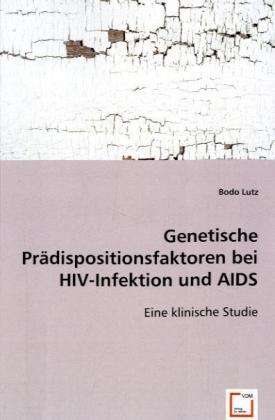 Genetische Prädispositionsfaktor. - Lutz - Książki -  - 9783836476263 - 