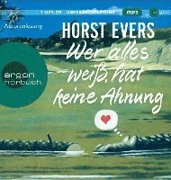Cover for Horst Evers · WER ALLES WEIß HAT KEINE AHNUNG (CD) (2022)