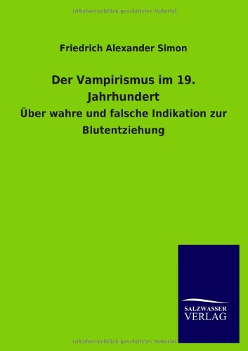 Cover for Friedrich Alexander Simon · Der Vampirismus Im 19. Jahrhundert (Taschenbuch) [German edition] (2012)