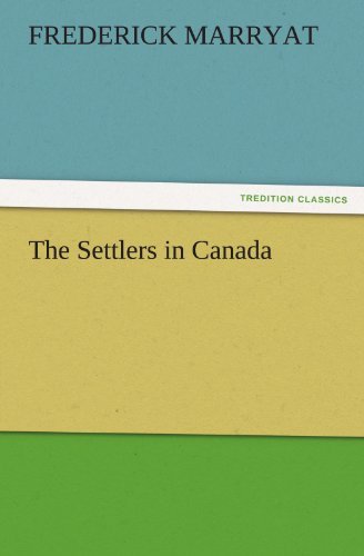 Cover for Frederick Marryat · The Settlers in Canada (Tredition Classics) (Paperback Book) (2012)