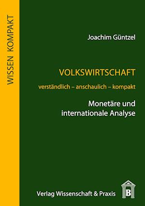 Cover for Joachim Güntzel · Volkswirtschaft - Monetare Und Internationale Analyse (Taschenbuch) (2010)