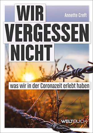 Cover for Annette Creft · Wir vergessen nicht (Book) (2024)