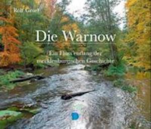 Cover for Rolf Gruel · Bildband Die Warnow (Hardcover Book) (2021)