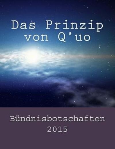 Das Prinzip von Q'uo - Jim McCarty - Books - Das Gesetz Des Einen-Verlag - 9783945871263 - February 4, 2017