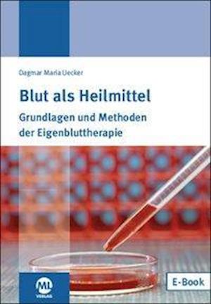 Cover for Dagmar Maria Uecker · Blut als Heilmittel (Paperback Book) (2017)