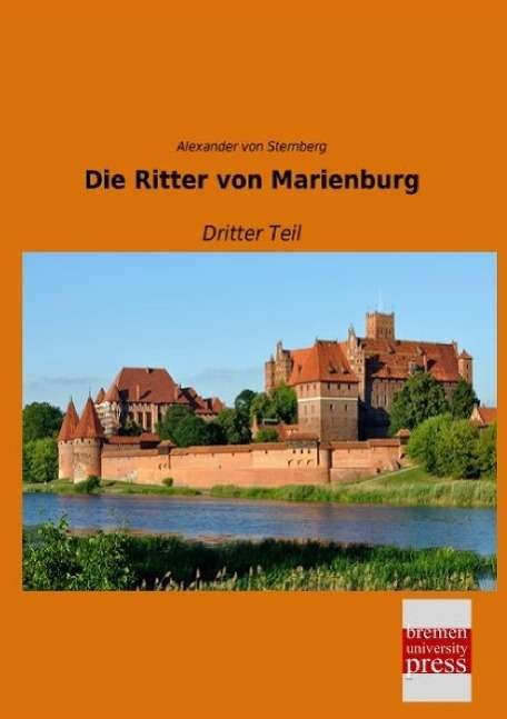 Cover for Sternberg · Die Ritter von Marienburg (Buch)