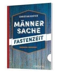 Cover for Kuster · Männersache Fastenzeit (Bog)
